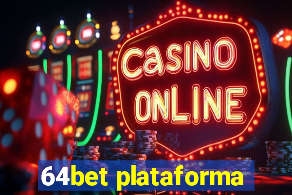 64bet plataforma